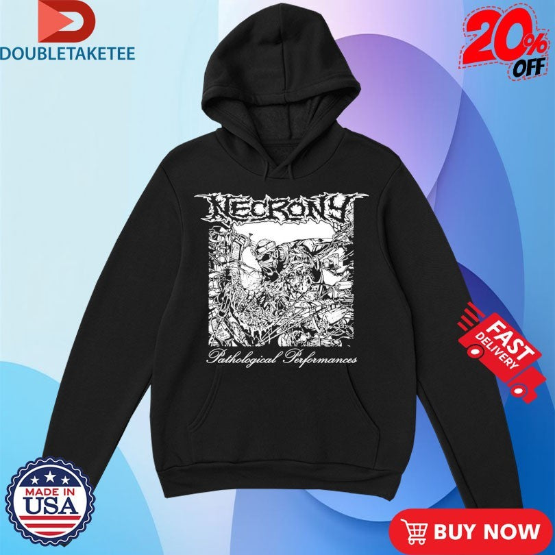 Official Necrony Pathological Performances Shirts