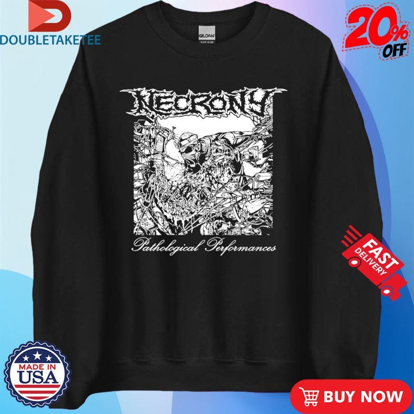 Official Necrony Pathological Performances Shirts