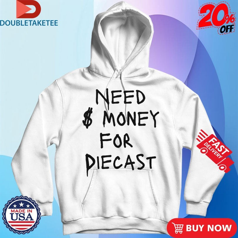 Official Need Money For Diecast Shirts