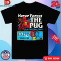Official Never Forget The Pug In The 1984 Space Opera Dune Arrakis Shirts