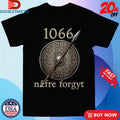 Official Never Forget Viking England History 1066 Naefre Forgyt T-Shirts