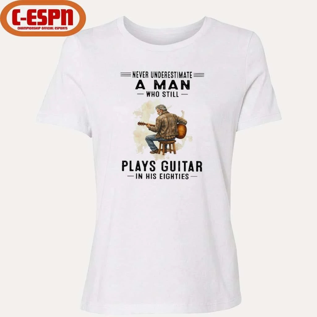 Official Never Underestimate A Man Who Still Plays Guitar In His Eighties Classic T-Shirt