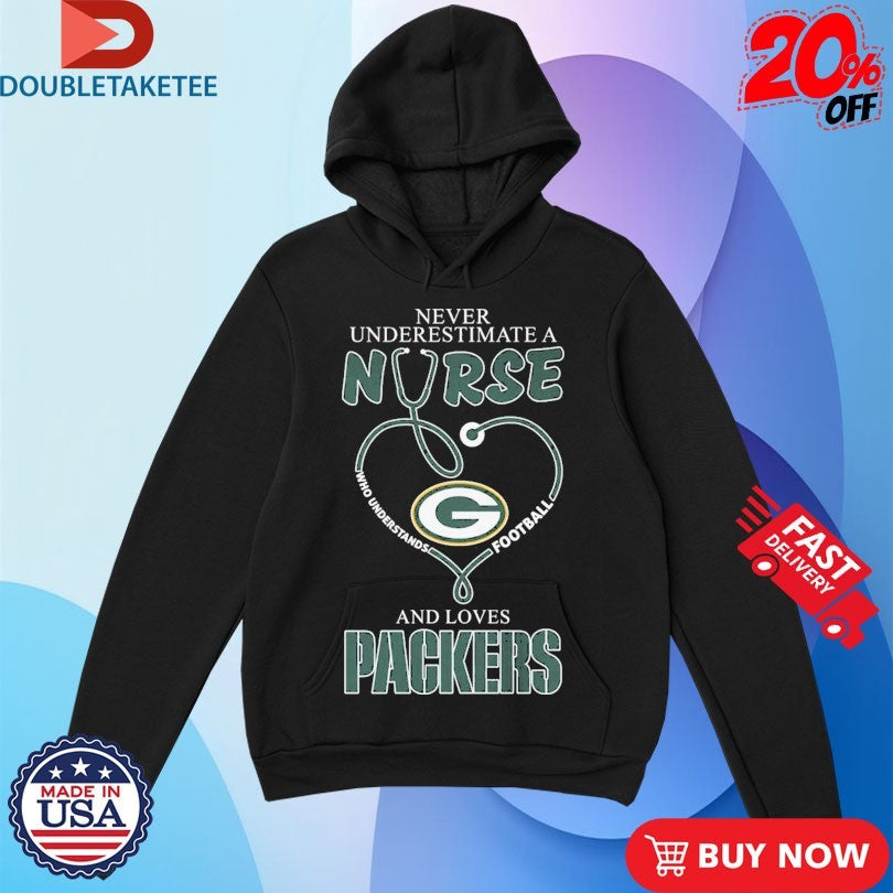 Official Never Underestimate A Nurse Who Understands Football And Loves Green Bay Packers Stethoscope Shirts