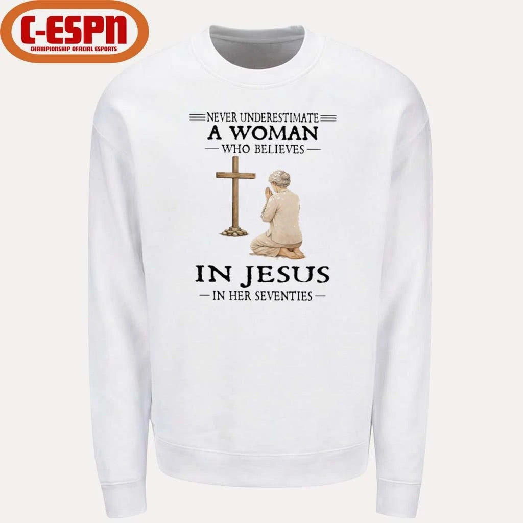 Official Never Underestimate A Woman Who Believes In Jesus In Her Seventies T-Shirt
