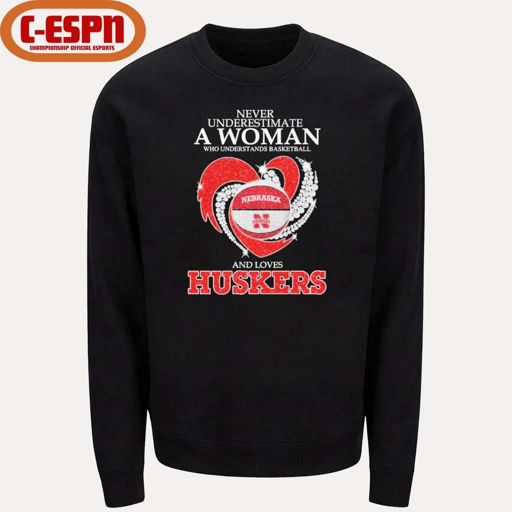 Official Never Underestimate A Woman Who Understands Basketball And Loves Nebraska Basketball 2026 Shirt