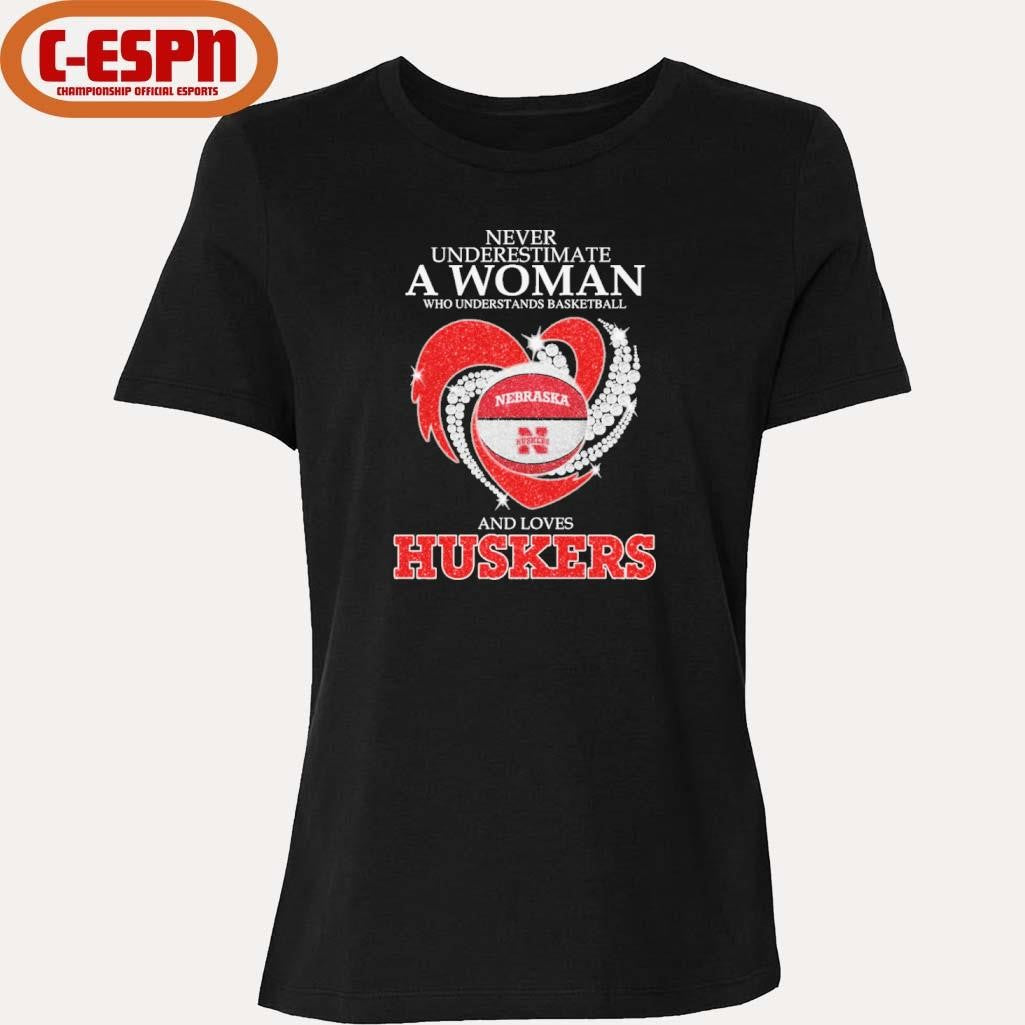 Official Never Underestimate A Woman Who Understands Basketball And Loves Nebraska Basketball 2026 Shirt