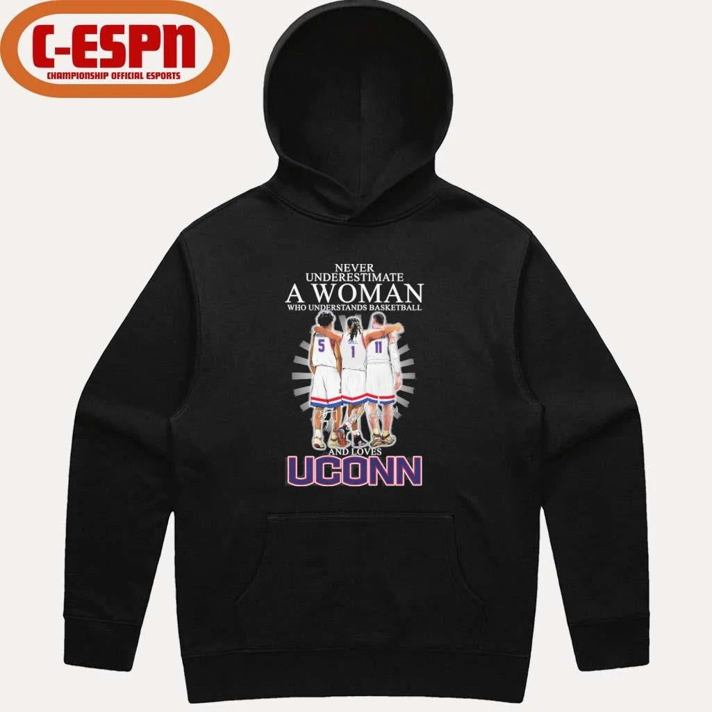 Official Never Underestimate A Woman Who Understands Basketball And Loves Uconn Huskies 2026 Shirt