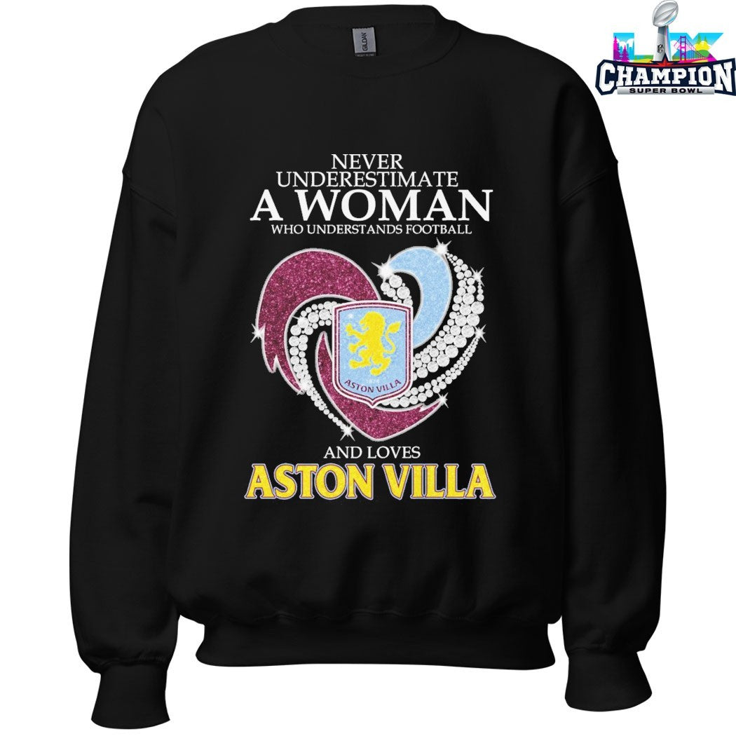 Official Never Underestimate A Woman Who Understands Football And Loves Aston Villa Diamond Heart T-shirts