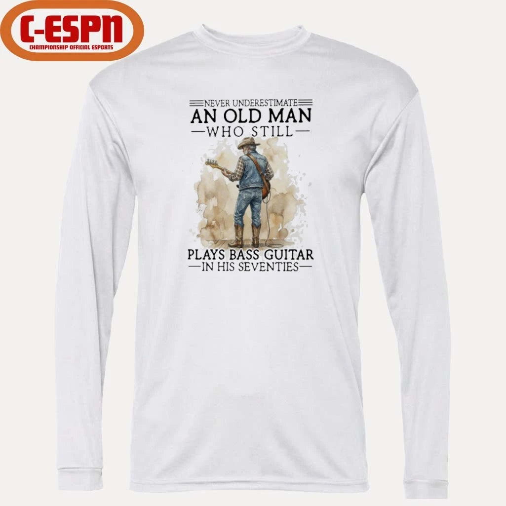 Official Never Underestimate An Old MAn Who Still Play Bass Guitar In His Seventies Shirt