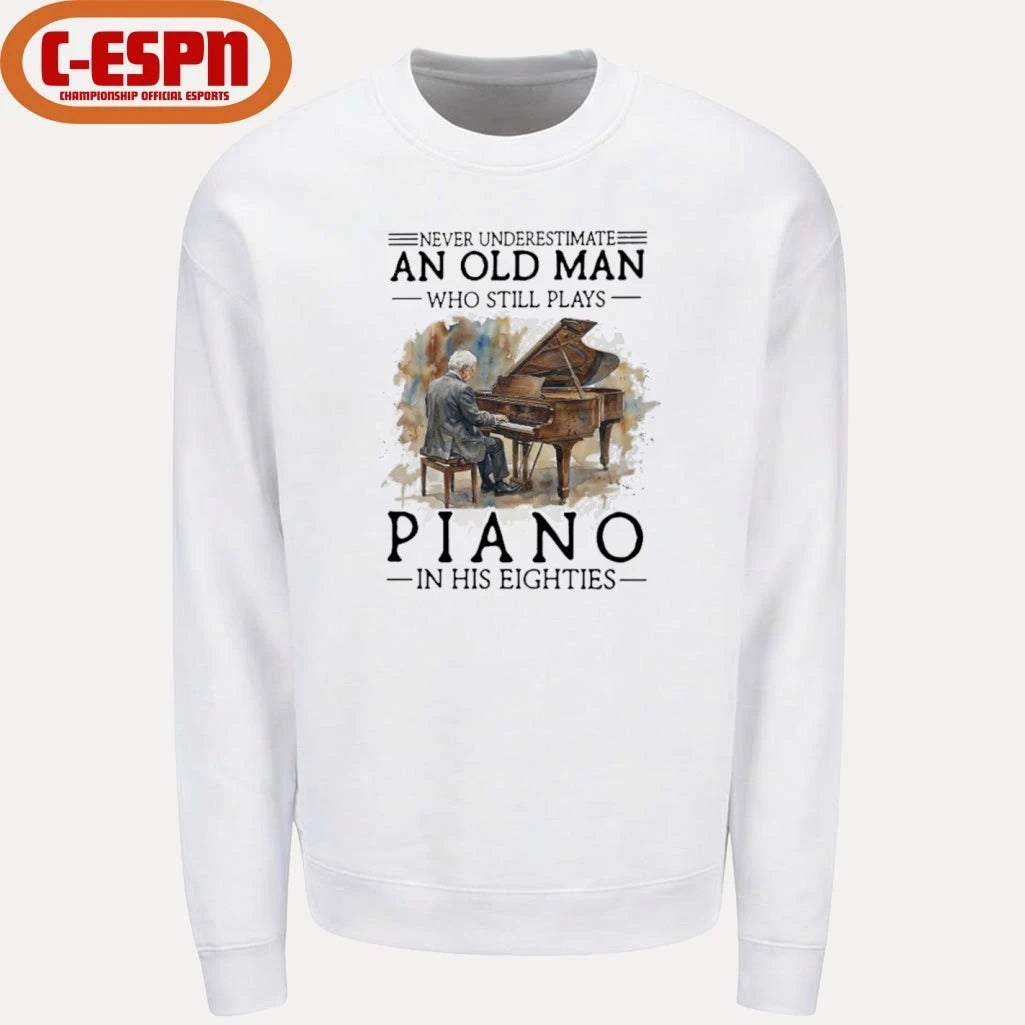 Official Never Underestimate An Old MAn Who Still Play Piano In His Eighties Shirt