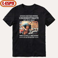 Official Never Underestimate An Old Man Who Is Still A Mechanic In His Seventies Shirt