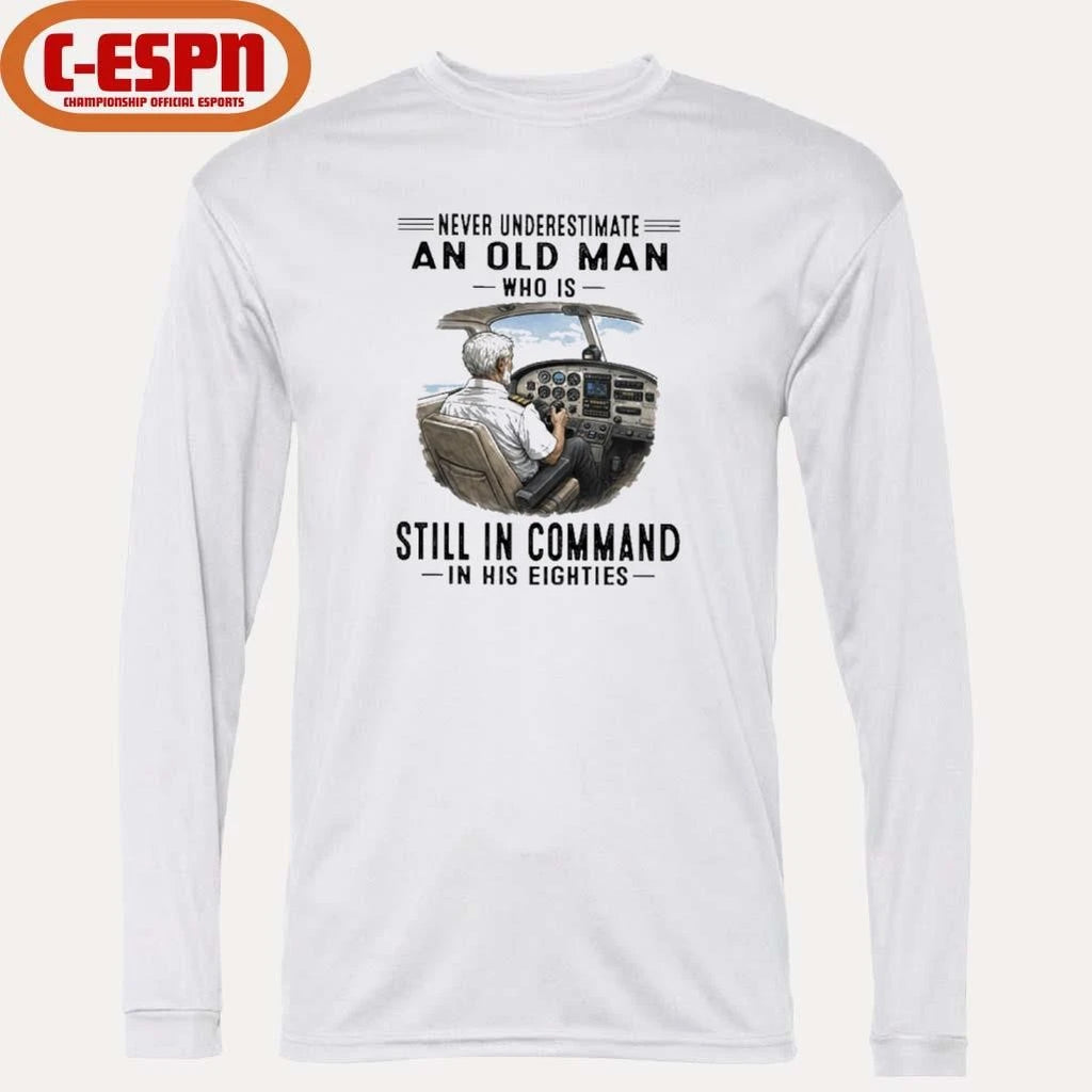 Official Never Underestimate An Old Man Who Is Still In Command In His Eighties Classic T-Shirt