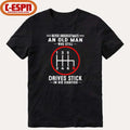 Official Never Underestimate An Old Man Who Still Drives Stick In His Eighties shirt