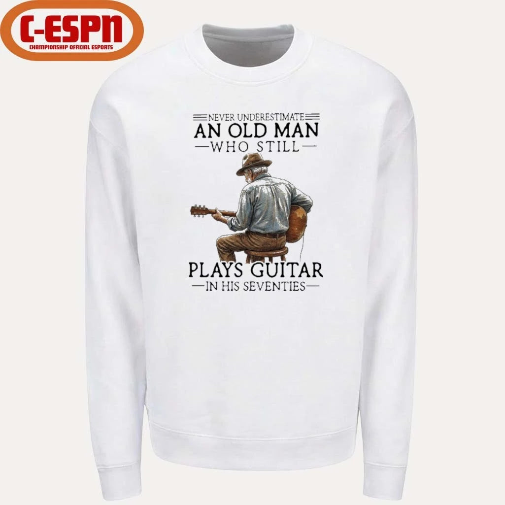 Official Never Underestimate An Old Man Who Still Play Acoustic Guitar In His Seventies Shirt