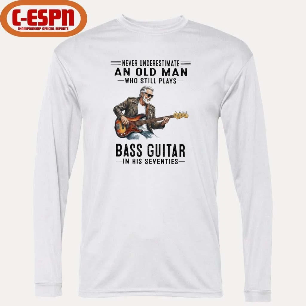 Official Never Underestimate An Old Man Who Still Plays Bass Guitar In His Seventies Classic T-Shirt