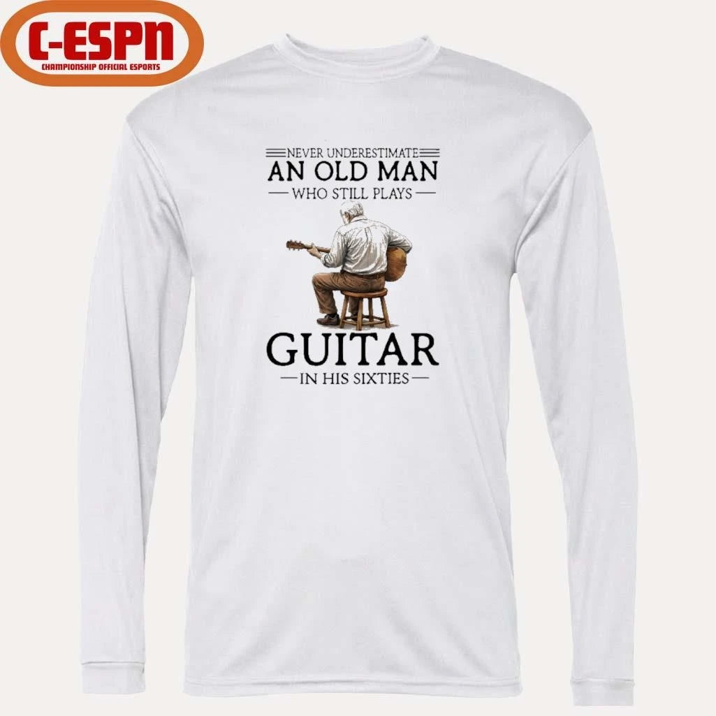 Official Never Underestimate An Old Man Who Still Plays Guitar In His 60s Shirt