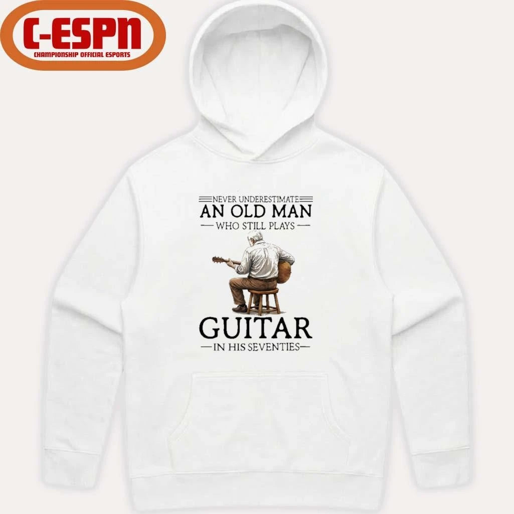Official Never Underestimate An Old Man Who Still Plays Guitar In His 70s Shirt