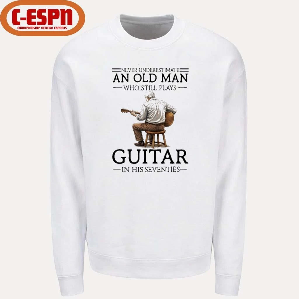 Official Never Underestimate An Old Man Who Still Plays Guitar In His 70s Shirt