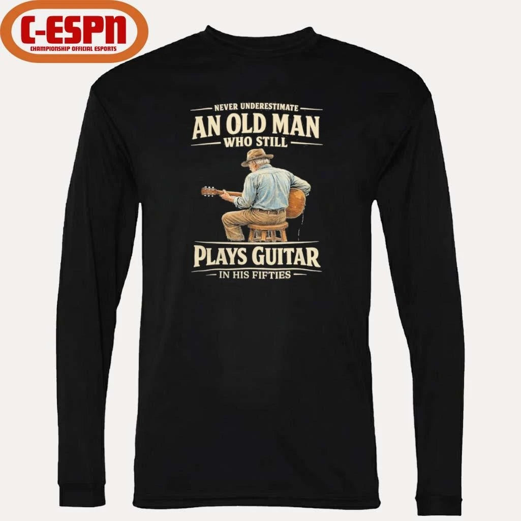 Official Never Underestimate An Old Man Who Still Plays Guitar In His Fifties shirt