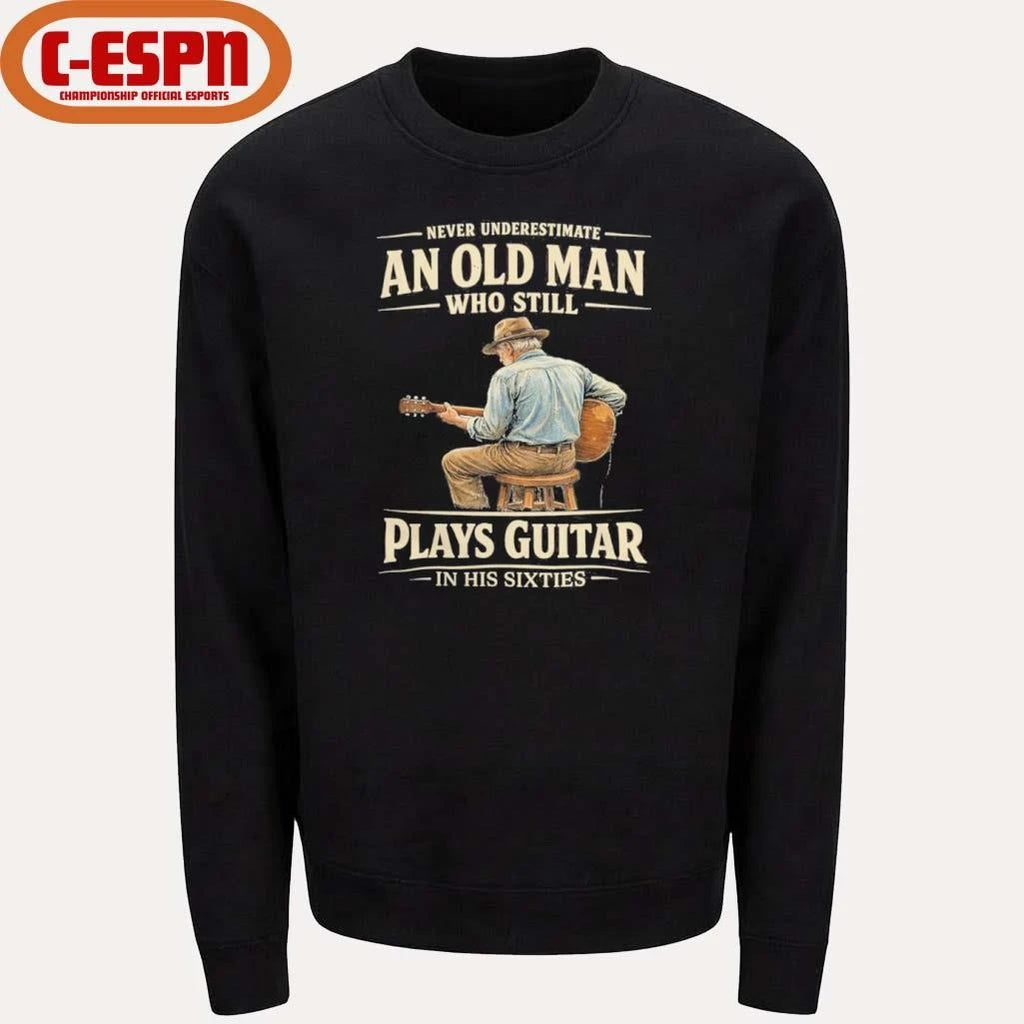 Official Never Underestimate An Old Man Who Still Plays Guitar In His Sixties shirt