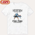 Official Never Underestimate An Old Man Who Still Plays Ping Pong In His Seventies Shirt