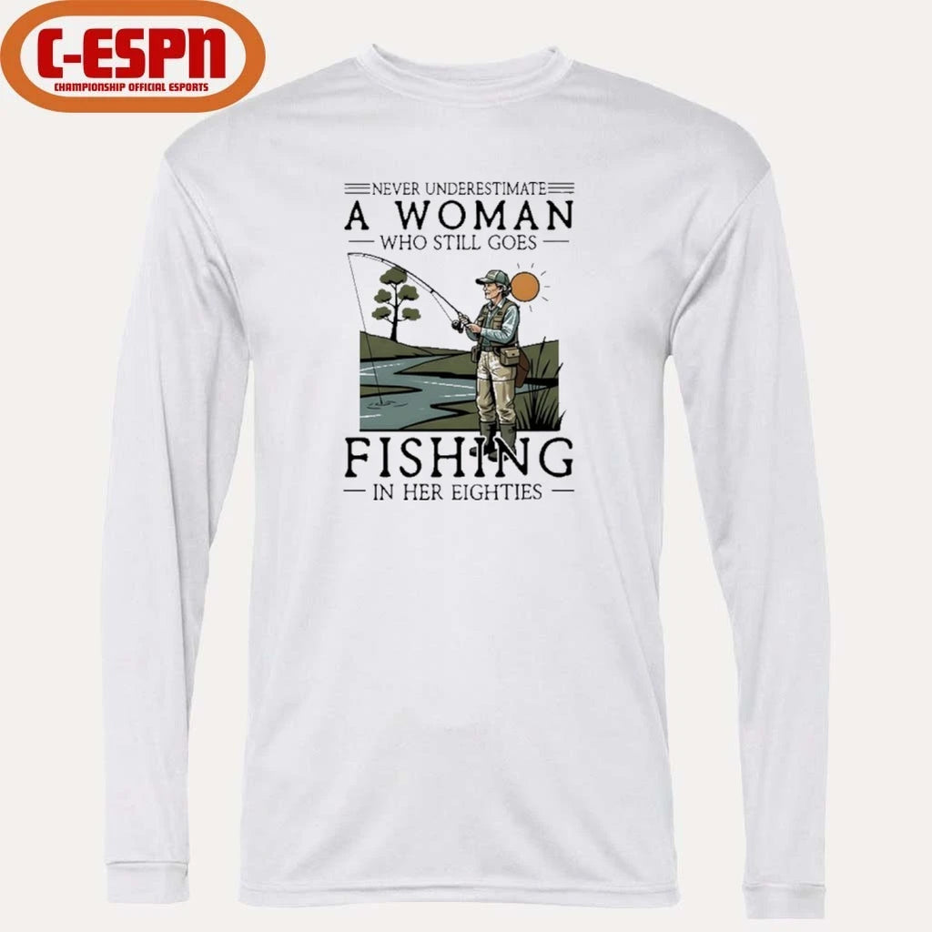 Official Never Underestimate An Old Woman Who Still Goes Fishing In Her Eighties Shirt