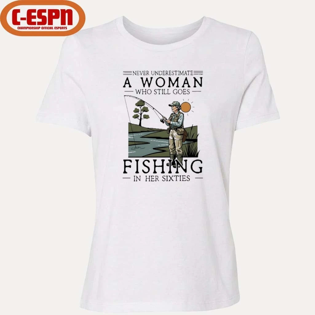 Official Never Underestimate An Old Woman Who Still Goes Fishing In Her Sixties Shirt