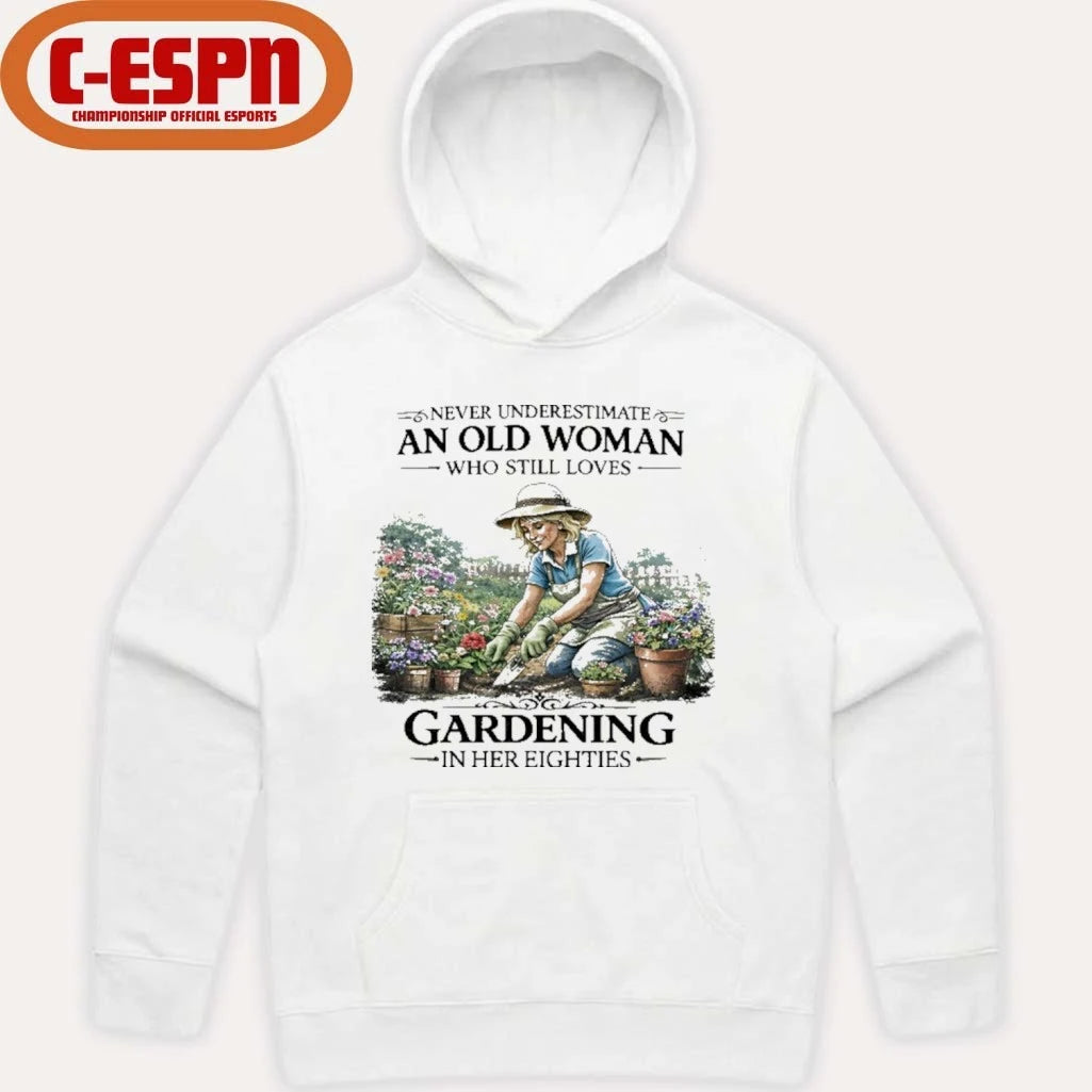 Official Never Underestimate An Old Woman Who Still Loves Gardening In Her Eighties Shirt