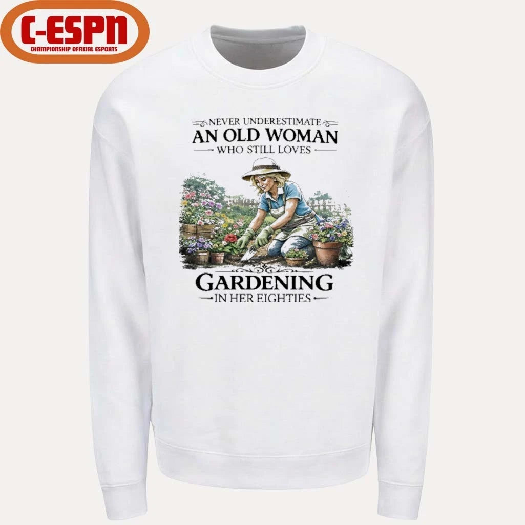Official Never Underestimate An Old Woman Who Still Loves Gardening In Her Eighties Shirt