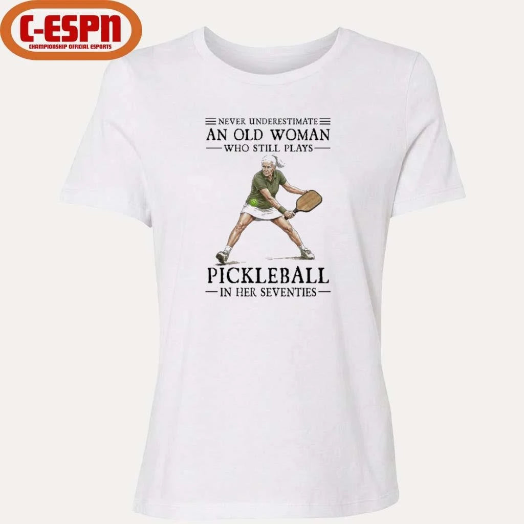 Official Never Underestimate An Old Woman Who Still Plays Pickleball In Their Seventies 2026 Shirt