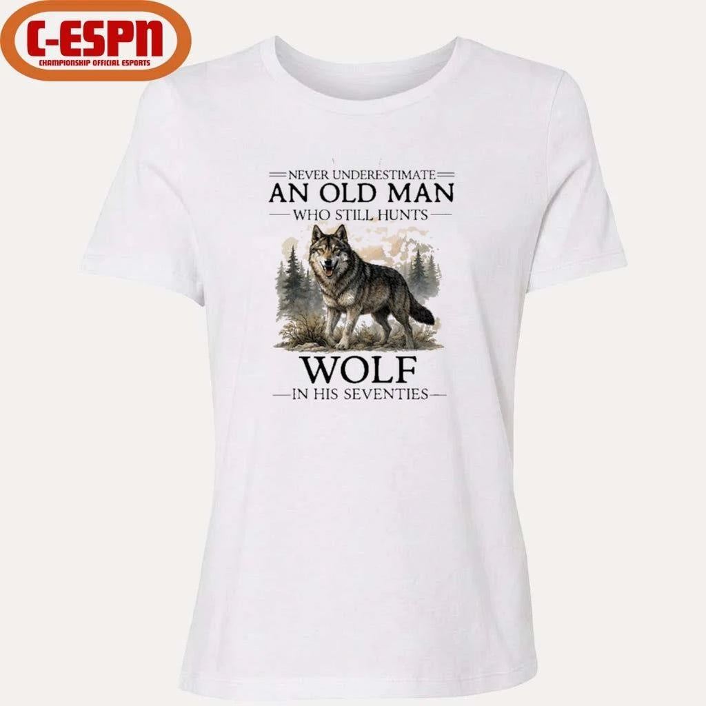 Official Never Underestimate Old Man Who Still Hunts Wolf In His Seventies Shirt