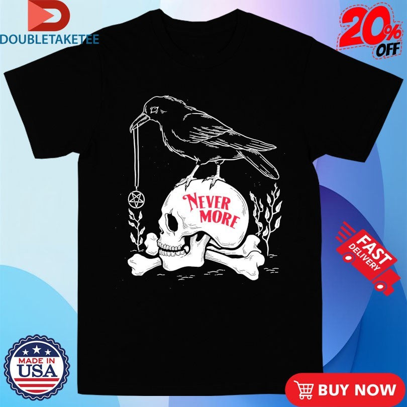 Official Nevermore Raven Skull Shirts
