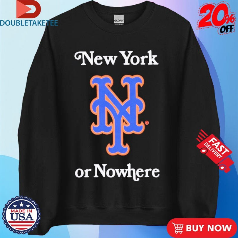 Official New York Mets X New York Or Nowhere Shirts
