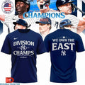 Official New York Yankees MLB We Own The East East Division Champions 2025 American League Shirts