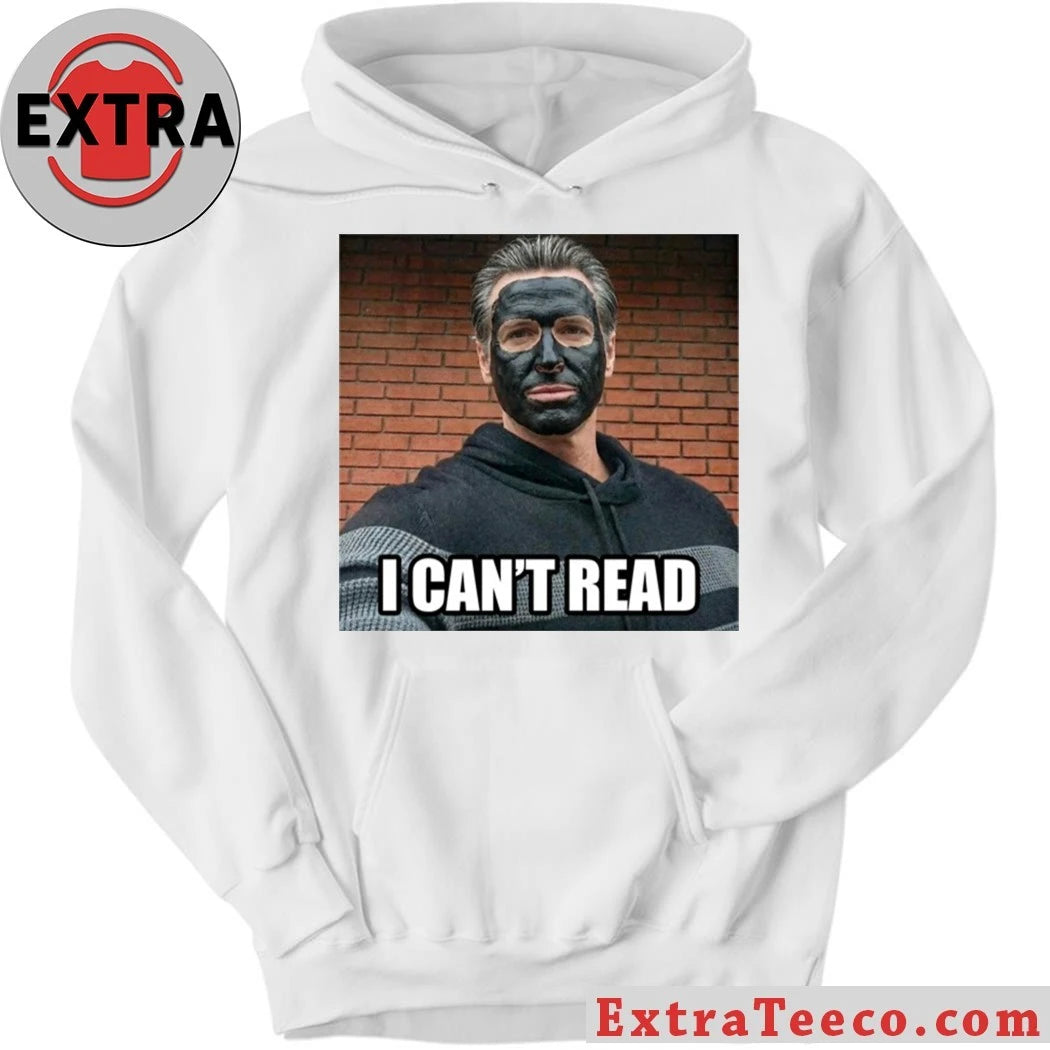 Official Newsom 2028 I Can’t Read Shirt