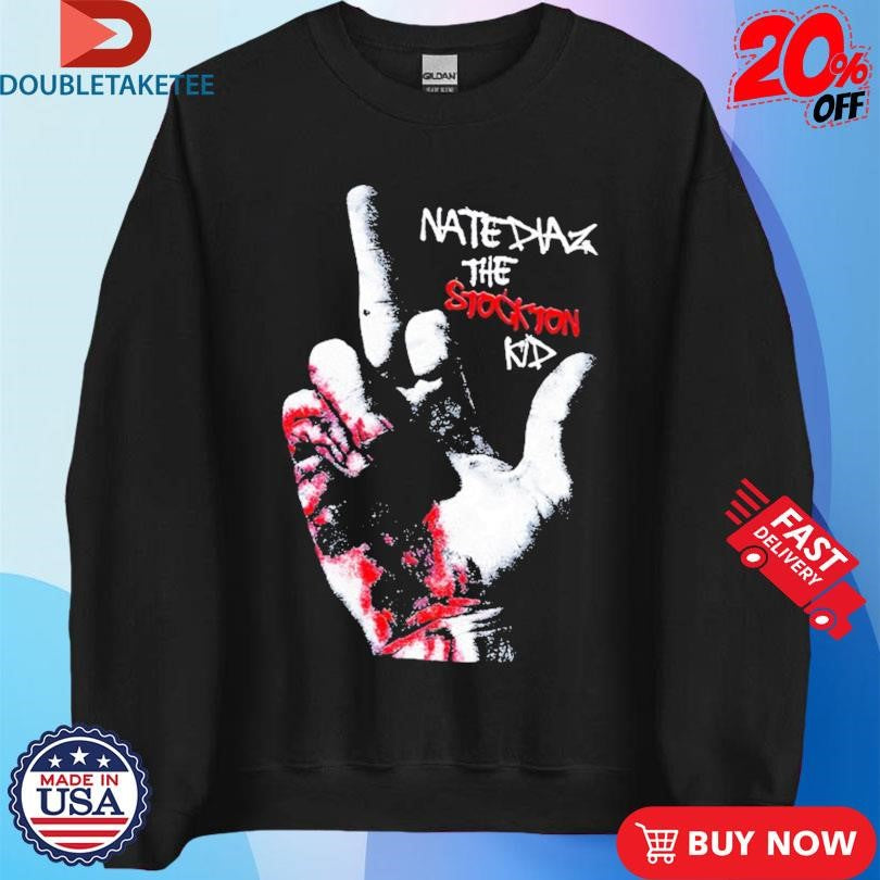 Official Nick Diaz Nate Diaz The Stockton Kid Fuck Middle Finger Shirts