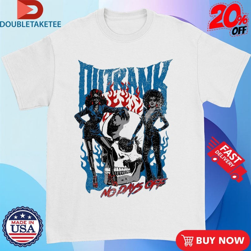 Official No Days Off Outrank Skull Shirts