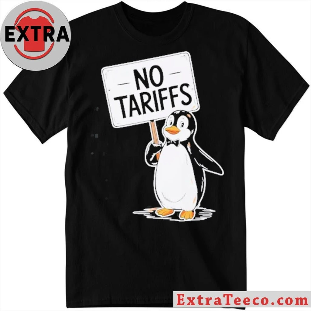 Official No Tariffs Taxes Penguin Shirt