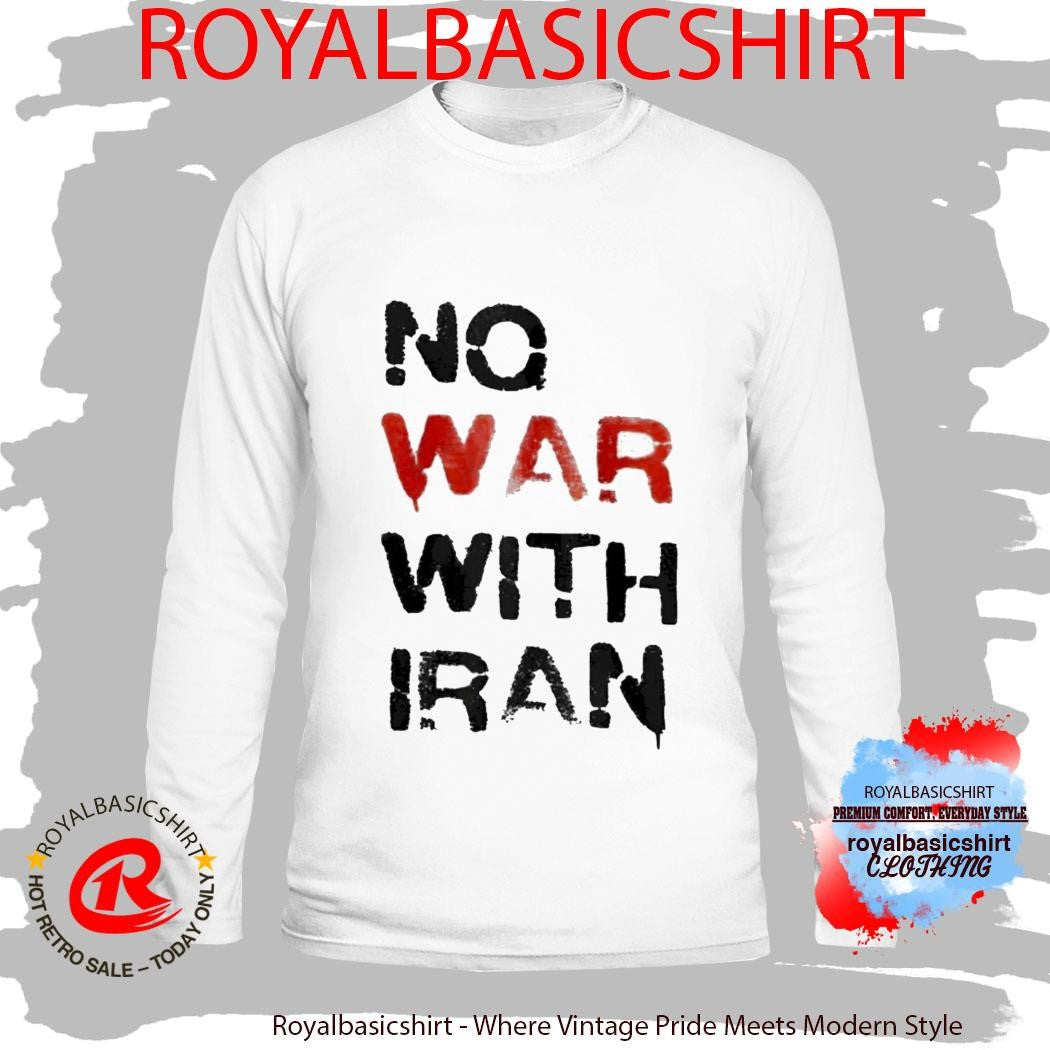Official No War With Iran Shirt