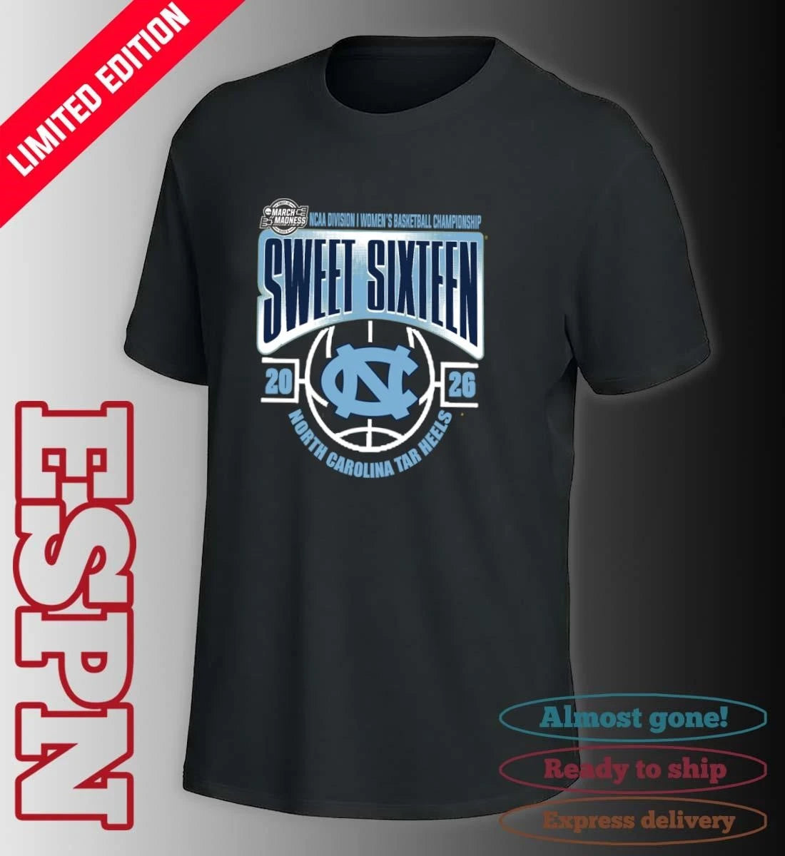 Official North Carolina Tar Heels Sweet 16 NCAA DI Women’s Basketball Tournament March Madness 2026 T-Shirt