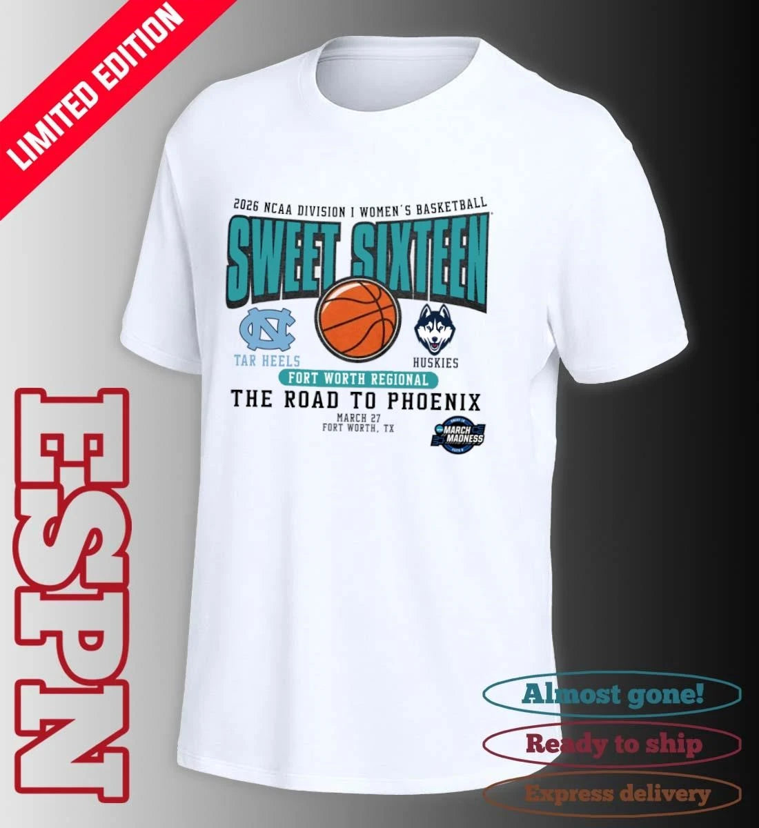 Official North Carolina Vs Uconn 2026 NCAA DI Women’s Basketball Sweet Sixteen T-Shirt