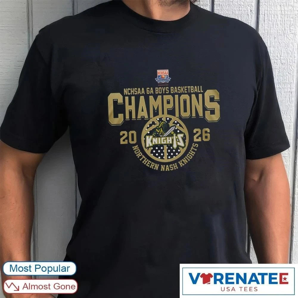 Official Northern Nash Knights NCHSAA 6A Boys Basketball Champions 2026 T-Shirt