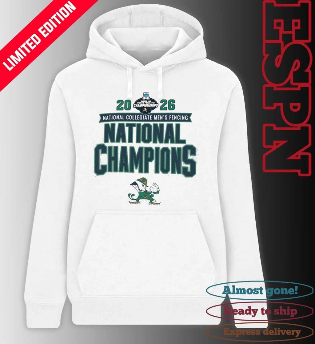 Official Notre Dame Fighting Irish 2026 NCAA DI Men’s Fencing National Champions T-Shirt