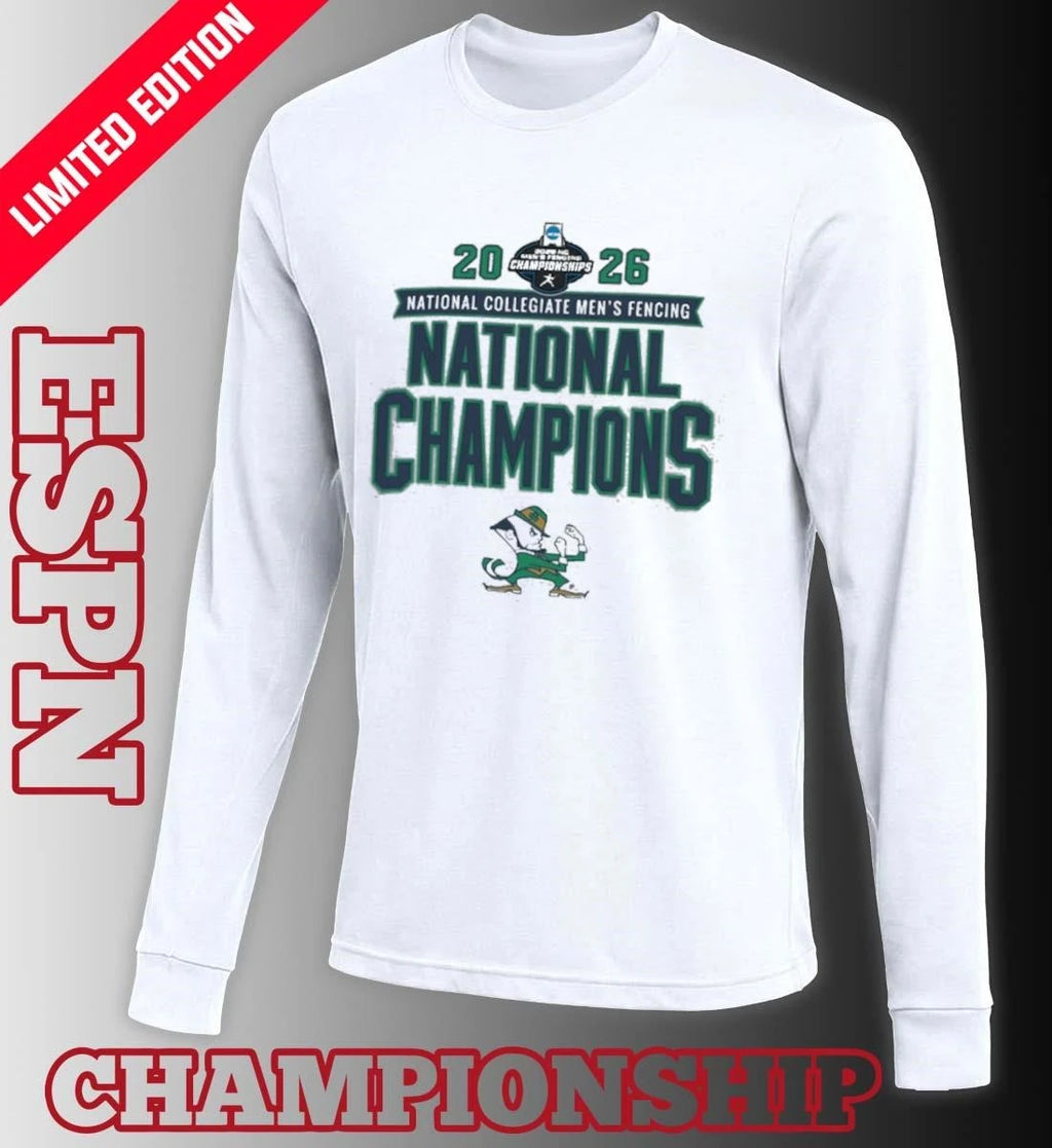 Official Notre Dame Fighting Irish 2026 NCAA DI Men’s Fencing National Champions T-Shirt