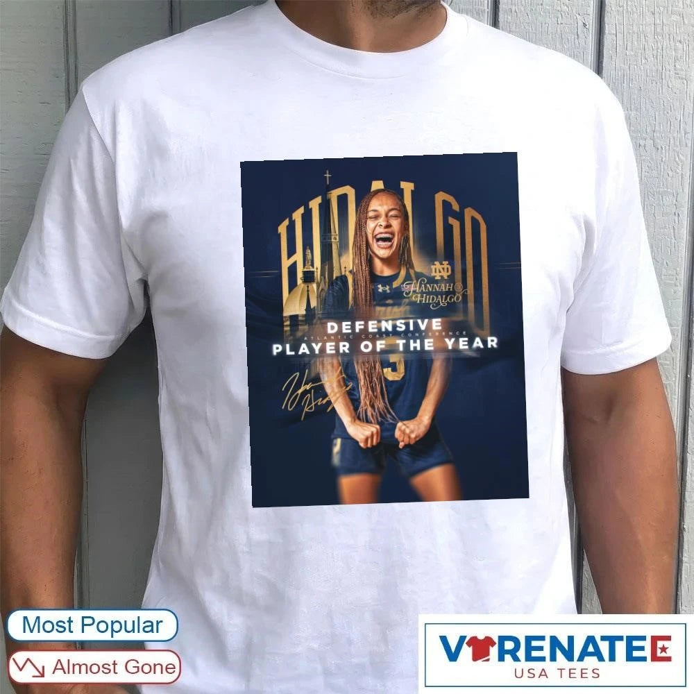 Official Notre Dame Fighting Irish Hannah Hidalgo ACC Defensive the Year Signature Poster T-shirt