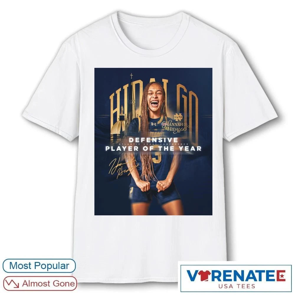 Official Notre Dame Fighting Irish Hannah Hidalgo ACC Defensive the Year Signature Poster T-shirt