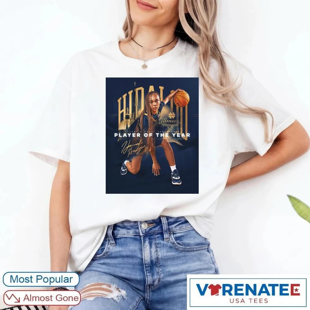 Official Notre Dame Fighting Irish Hannah Hidalgo ACC Player of the Year Signature Poster T-shirt