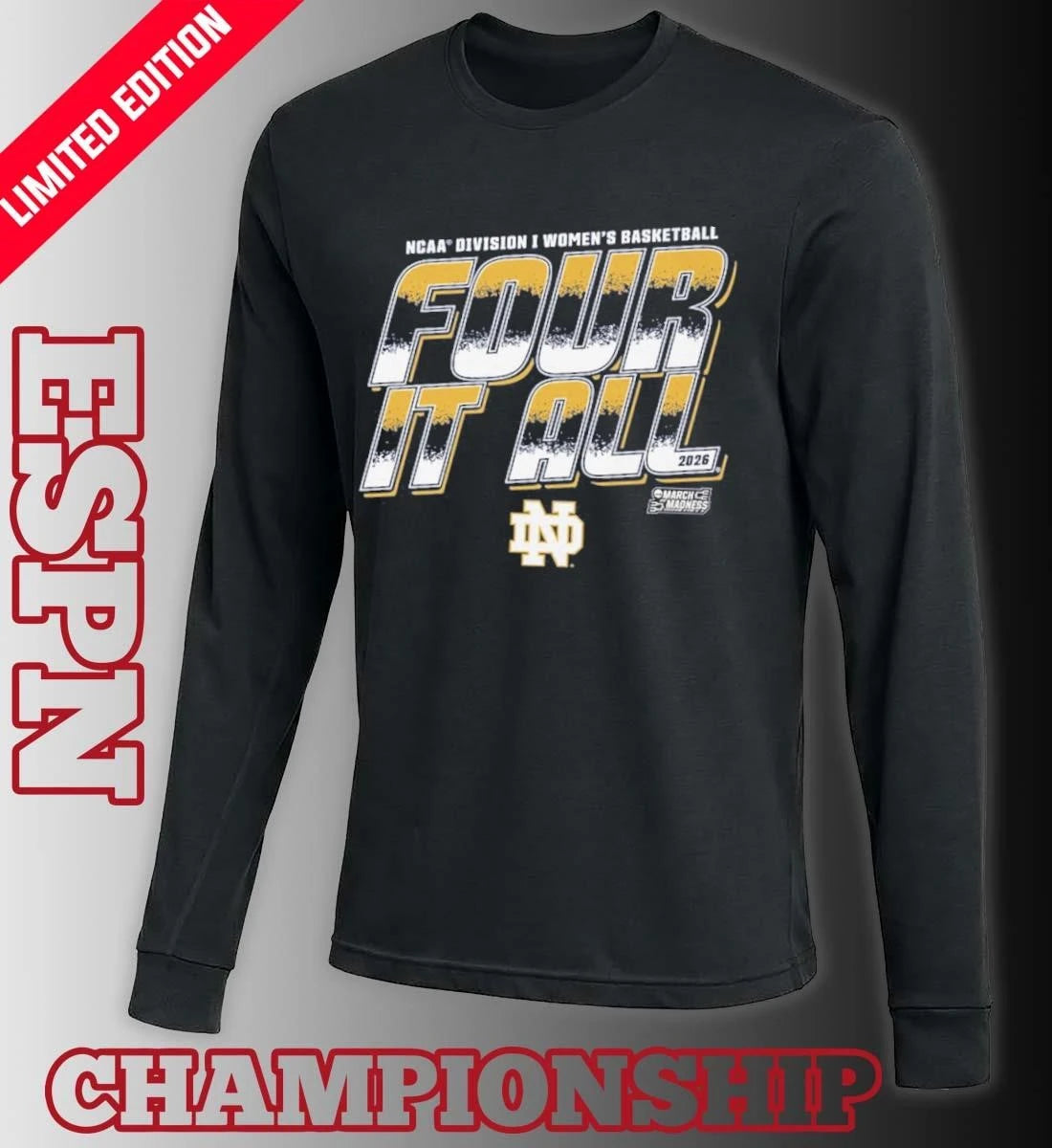 Official Notre Dame Women’s Basketball Four It All 2026 March Madness Shirt