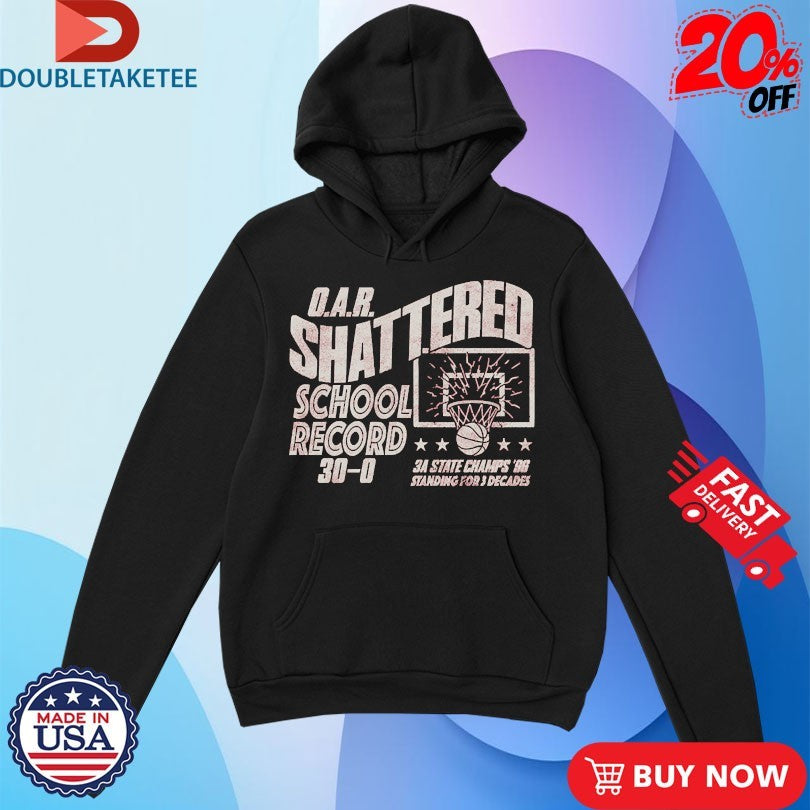 Official OAR Shattered School Record 3A State Champs ’98 Standing For 3 Decades Shirts
