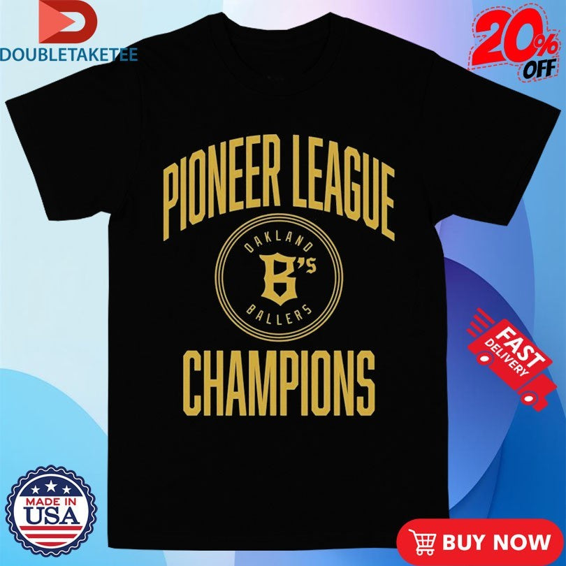 Official Oakland Ballers Pioneer Baseball League Champions 2025 Shirts